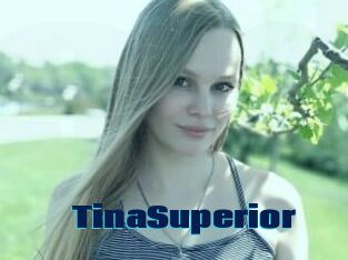 TinaSuperior