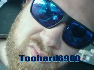 Toohard6900