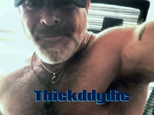 Thickddydic