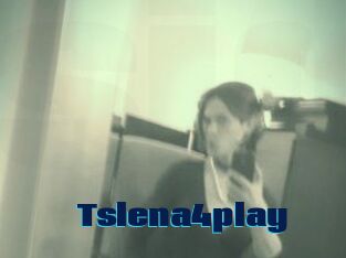 Tslena4play