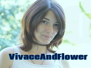 VivaceAndFlower