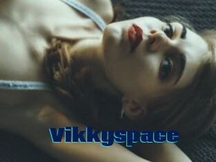 Vikkyspace