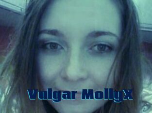 Vulgar_MollyX