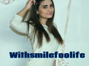 Withsmilefoolife