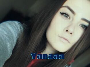 Yanaaa