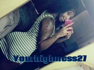 Yourhighness27