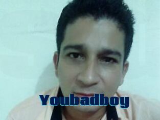 Youbadboy